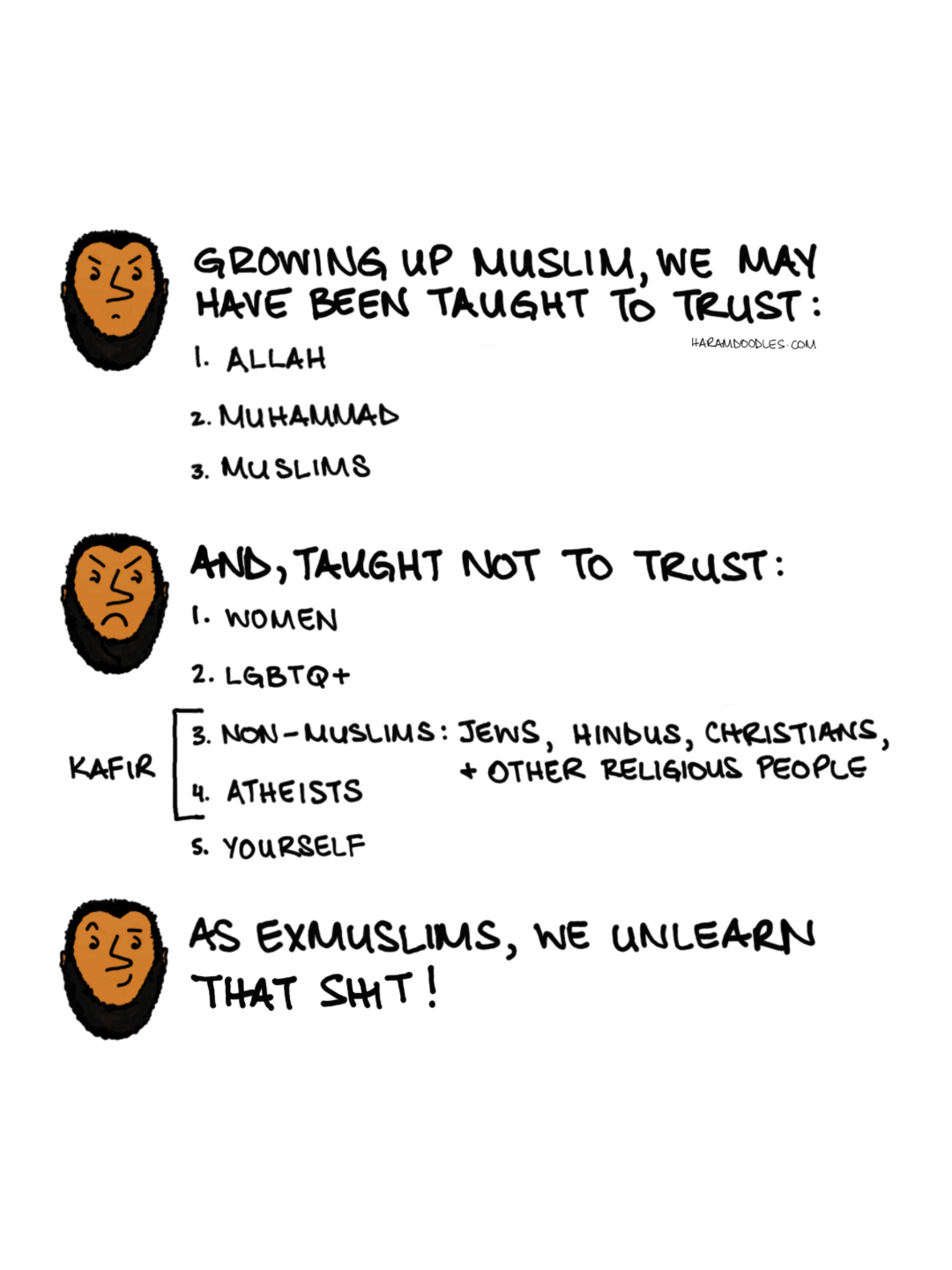 As ExMuslims, we don't just leave Islam. We unlearn everything.