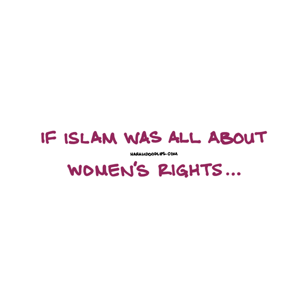 If Islam was all about women's rights